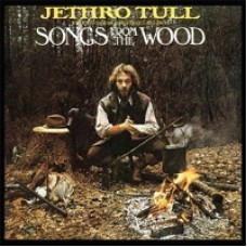 JETHRO TULL, Songs From The Wood